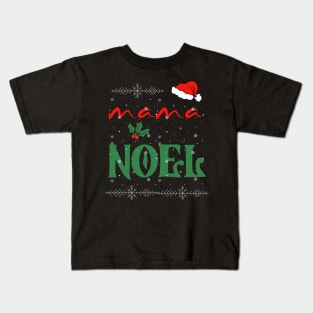 Mama Noel Matching Gift Couples Kids T-Shirt